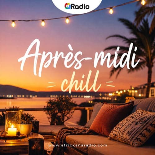 Apres-midi Chill