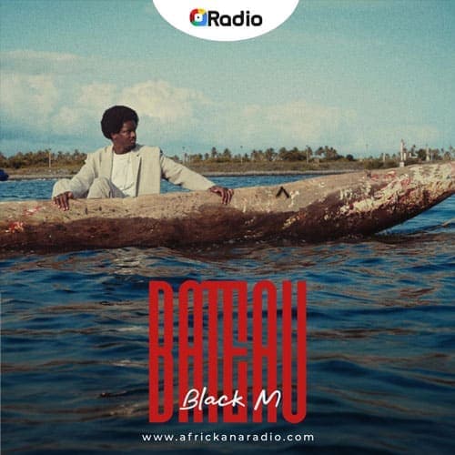 Bateau - Black M